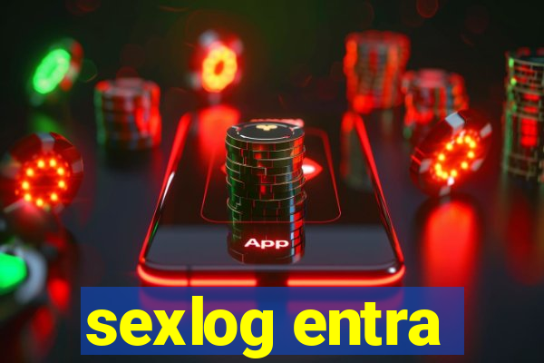 sexlog entra
